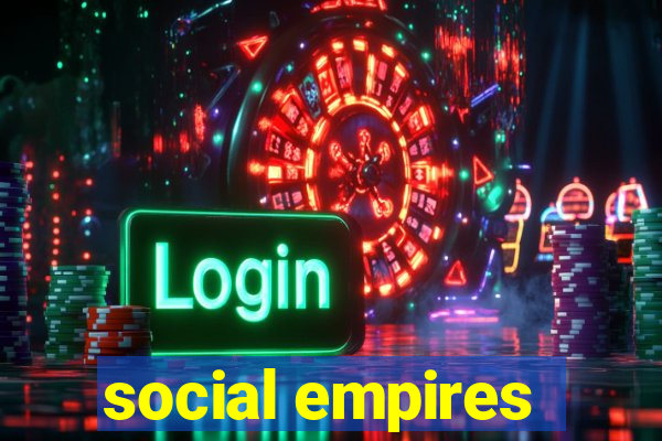 social empires